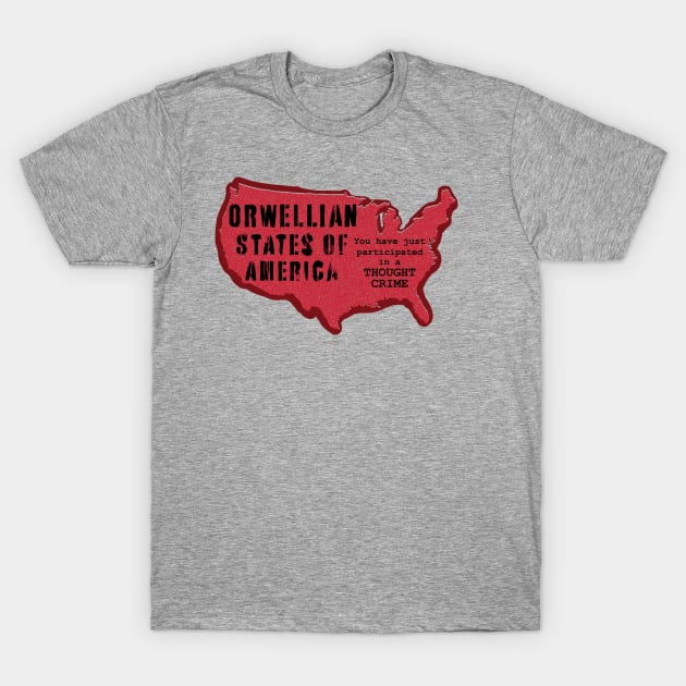 OSA Orwellian States of America T-Shirt by PelagiosCorner